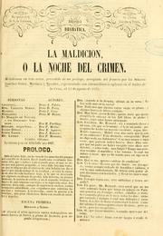 Cover of: La maldición, o, La noche del crimen: melodrama en tres actos, precedido de un prólogo