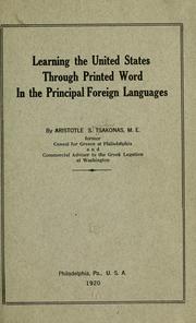 Cover of: Learning the United States through printed word in the principal foreign languages | Aristotle Spyridon TsГЎkonas