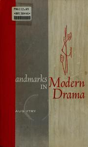 Cover of: Landmarks in modern drama, from Ibsen to Ionesco