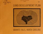 Cover of: Land development plan, Granite Falls, North Carolina | North Carolina. Division of Community Planning