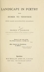 Cover of: Landscape in poetry from Homer to Tennyson by Francis Turner Palgrave