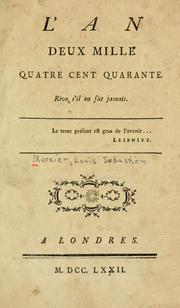 Cover of: L'an deux mille quatre cent quarante.: Rêve s'il en fût jamais.