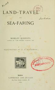 Cover of: Land-travel and sea-faring by Roberts, Morley