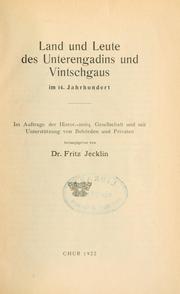 Cover of: Land und Leute des Unterengadins und Vintschgaus im 14. Jahrhundert, hrsg. von Fritz Jecklin