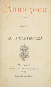 Cover of: L'anno 3000 by Paul Mantegazza
