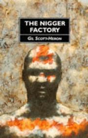 Cover of: The Nigger Factory by Gil Scott-Heron