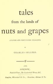 Cover of: Tales from the lands of nuts and grapes by Charles Sellers, Charles Sellers