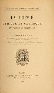 Cover of: La poésie lyrique et satirique en France au Moyen Age. by Léon Clédat