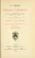 Cover of: La orden de Predicadores, sus glorias en santidad, apostolado, ciencias, artes y gobierno de los pueblos, seguidas del ensayo de una biblioteca de Dominicos españoles.