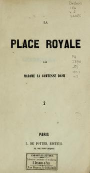 Cover of: La place royale by Saint Mars, Gabrielle Anne Cisterne de Courtiras vicomtesse de