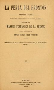 Cover of: perla del frontón: sainete lírico en un acto, dividido en cuatro cuadros, en prosa