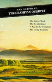 Cover of: The Grampian quartet by Nan Shepherd