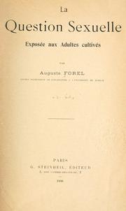 Cover of: La question sexuelle by Auguste Forel