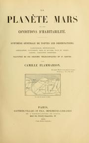 Cover of: La planète Mars et ses conditions d'habitabilité. by Camille Flammarion