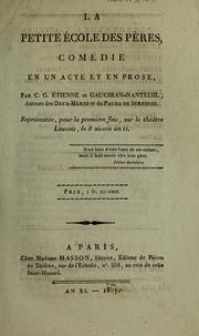 Cover of: La petite école des pères by Charles Guillaume Etienne