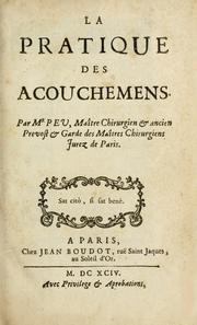 La pratique des acouchemens by Philippe Peu