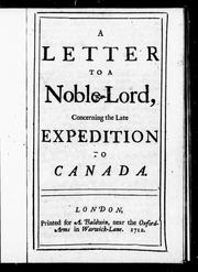 Cover of: A letter to a noble lord, concerning the late expedition to Canada