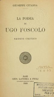Cover of: La poesia di Ugo Foscolo: saggio critico.