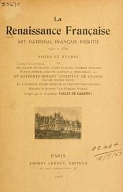 Cover of: La Renaissance française: art national français primitif 1450 á 1550