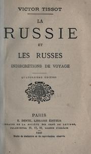Cover of: La Russie et les Russes: indiscrétions de voyage.