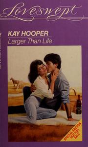 Cover of: Larger Than Life by Kay Hooper