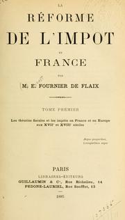 Cover of: La réforme de l'impôt en France. by Fournier de Flaix, Ernest