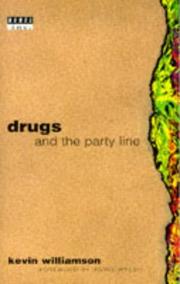 Cover of: Drugs and the Party Line ("Rebel Inc")