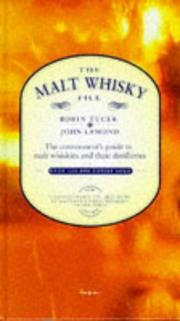 Cover of: The malt whisky file by John Lamond
