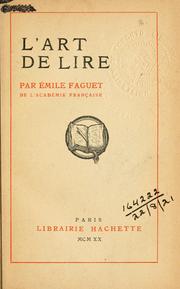 Cover of: L' art de lire. by Émile Faguet