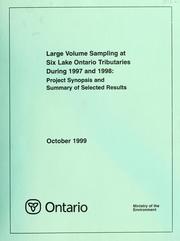 Cover of: Large volume sampling at six Lake Ontario tributaries during 1997 and 1998: project synopsis and summary of selected results