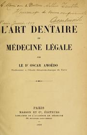 L'art dentaire en médecine légale by Oscar Amoëdo