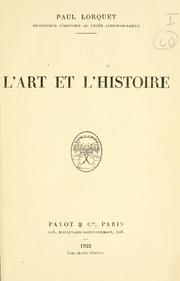 Cover of: L' art et l'histoire. by Paul Lorquet