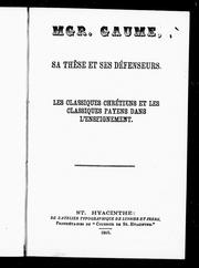 Mgr. Gaume, sa thèse et ses défenseurs by Alexis Pelletier
