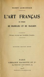 Cover of: L'art français au temps de Richelieu et de Mazarin