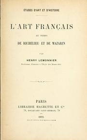 Cover of: L' art français au temps de Richelieu et de Mazarin by Henry Lemonnier