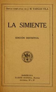 Cover of: La simiente by José María Vargas Vila