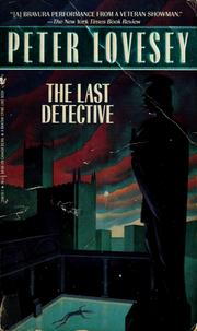 Cover of: The last detective by Peter Lovesey