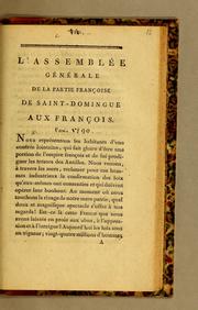 Cover of: L'Assemblée générale de la partie francoise de Saint-Domingue aux francois