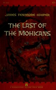 Cover of: The last of the Mohicans by James Fenimore Cooper