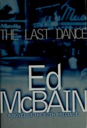 Cover of: The last dance: a novel of the 87th Precinct