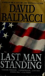 Cover of: Last man standing by David Baldacci, David Baldacci