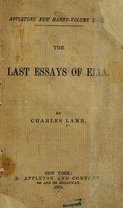 The last essays of Elia by Charles Lamb