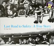 Cover of: Last road to safety: a true story