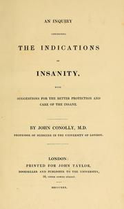 Cover of: An inquiry concerning the indications of insanity: with suggestions for the better protection and care of the insane.
