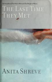 Cover of: The last time they met by Anita Shreve