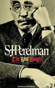 Cover of: The last laugh by S. J. Perelman
