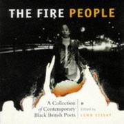 Cover of: The fire people: a collection of contemporary Black British poets