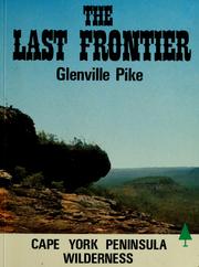 Cover of: The last frontier by Glenville Pike