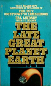 Cover of: The late great planet earth by Hal Lindsey, Carole C. Carlson, Hal Lindsey