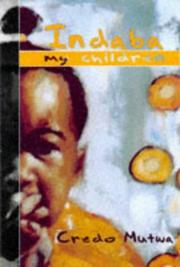 Cover of: Indaba My Children African Tribal Histor by Vusamazulu Credo Mutwa